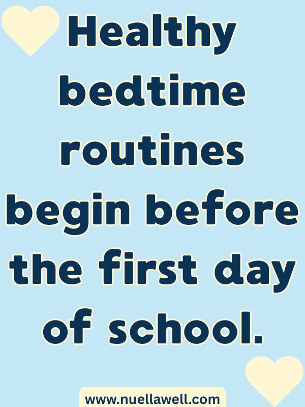 Inspirational-quote-encouraging-parents-to-establish-healthy-bedtime-routines-before-school-starts
